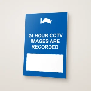 24 Hour CCTV Images Are Recorded Write-On Sign