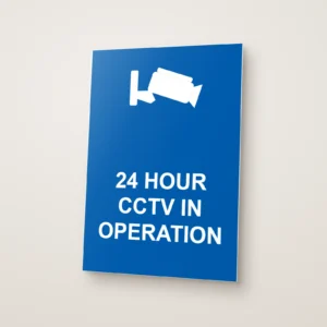 24 Hour CCTV in Operation Sign