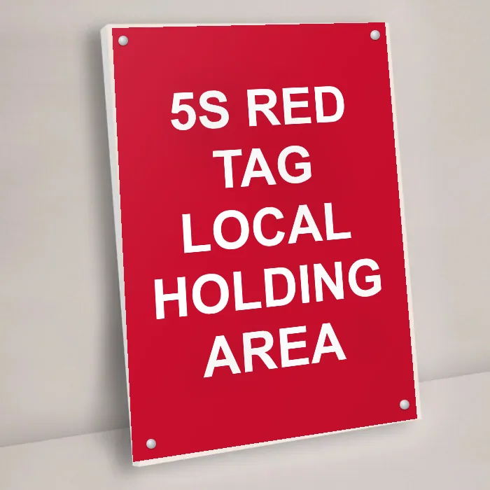 5S Red Tag Local Holding Area Sign: 5s red tag local holding area sign 3