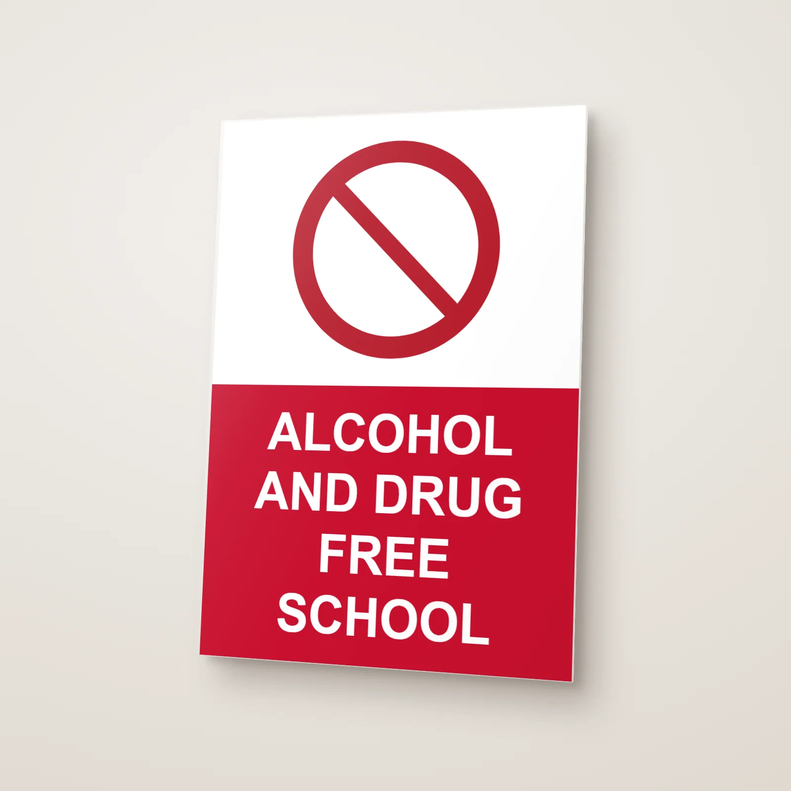 Alcohol and Drug Free School Sign
