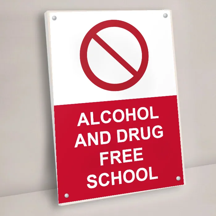 Alcohol and Drug Free School Sign: alcohol and drug free school sign 3