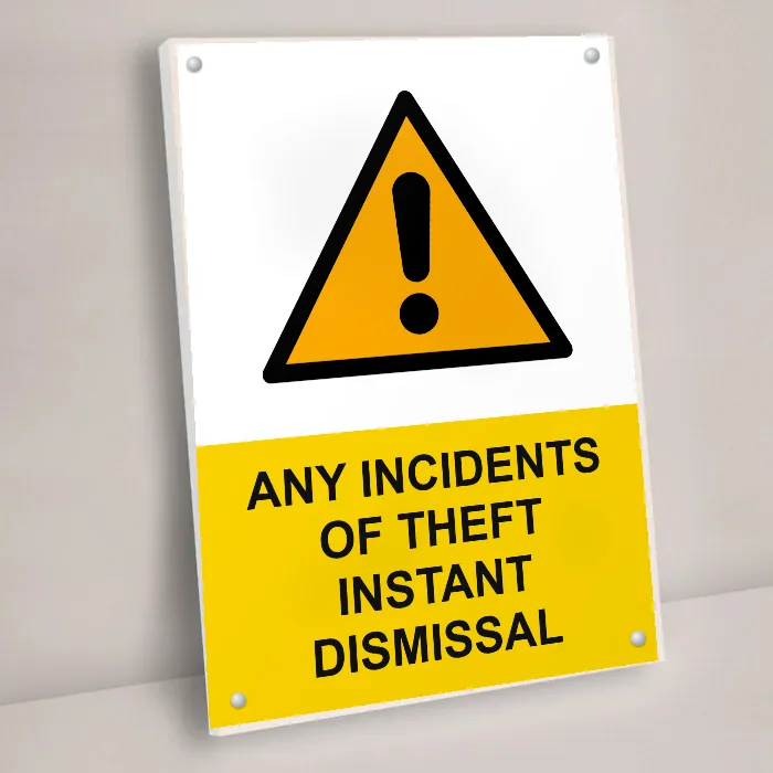 Any Incidents of Theft Instant Dismissal Sign: any incidents of theft instant dismissal sign 3