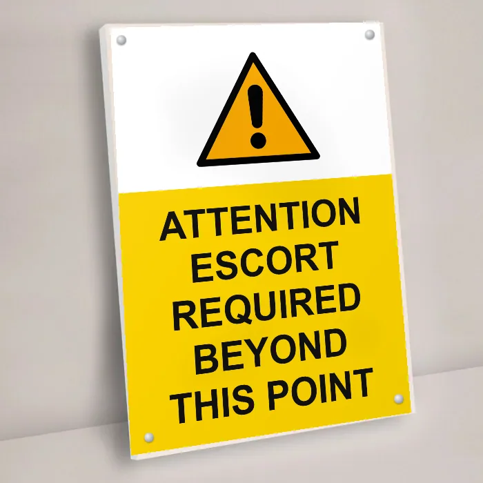 Attention Escort Required Beyond This Point Sign: attention escort required beyond this point sign 3