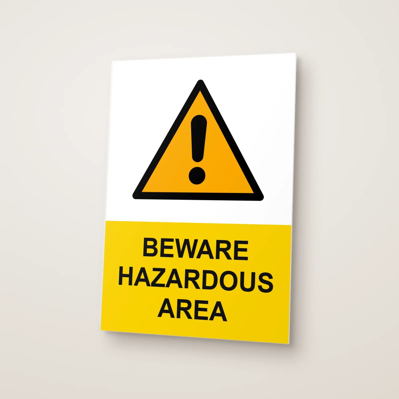 Beware Hazardous Area Sign