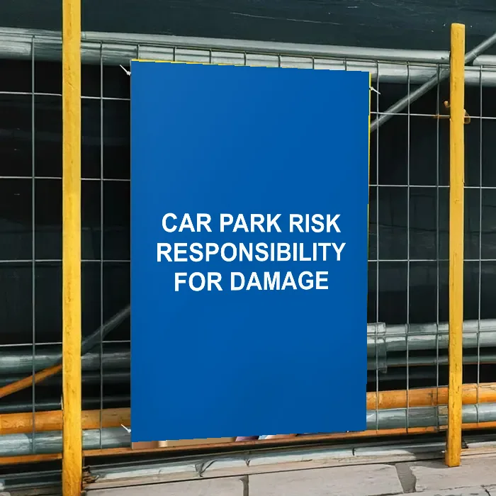 Car Park Risk Responsibility for Damage Sign: car park risk responsibility for damage sign 3