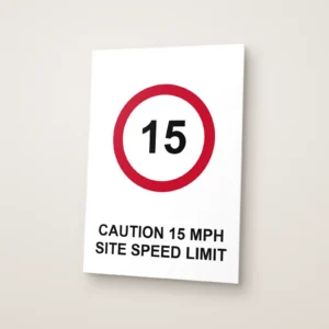 Caution 15 mph Site Speed Limit Sign