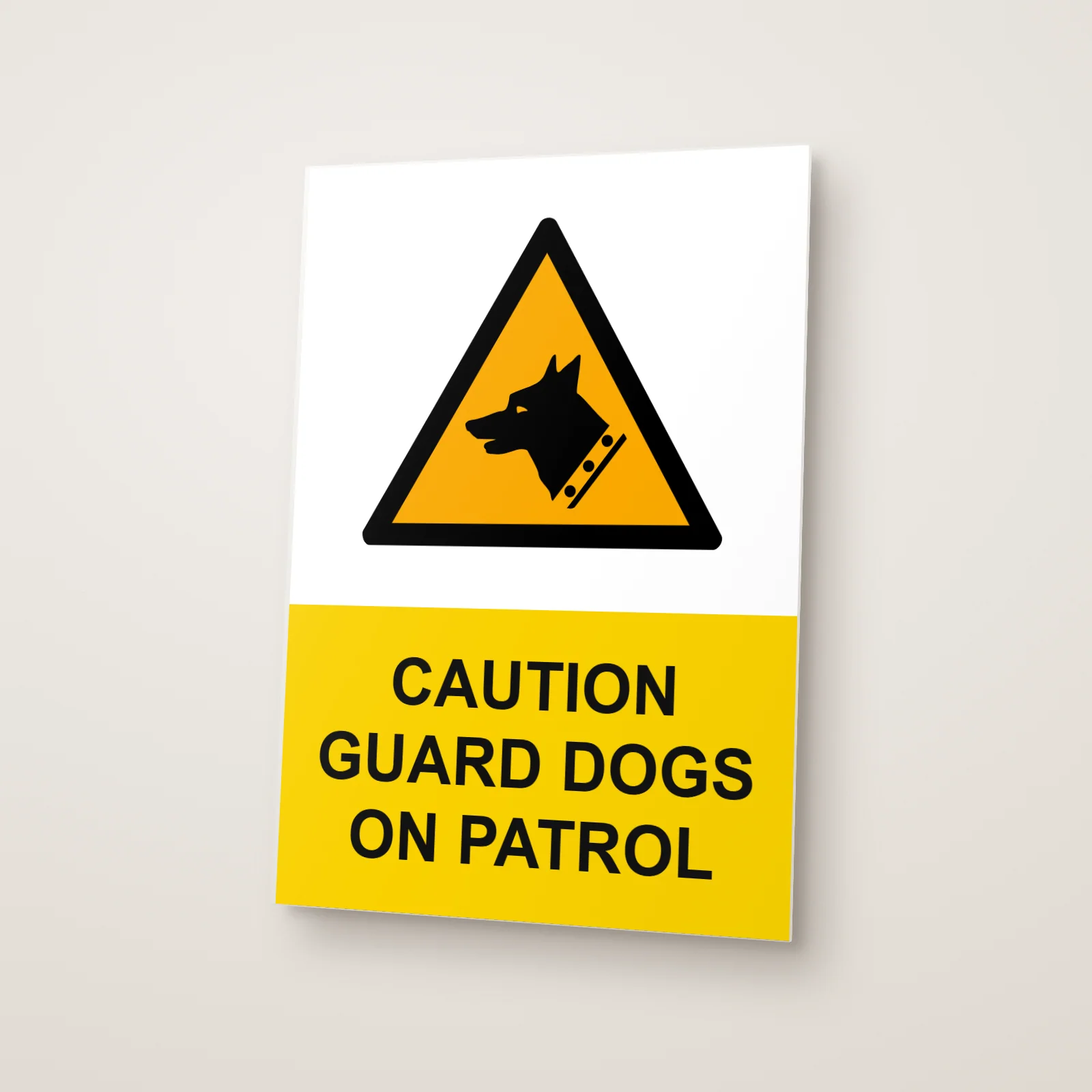 Caution Guard Dogs on Patrol Sign