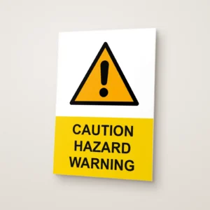 Caution Hazard Warning Sign