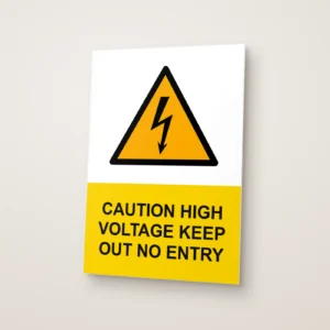 Caution High Voltage Keep Out No Entry Sign