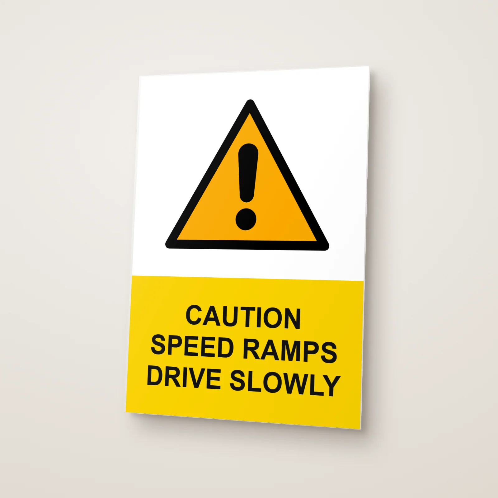 Caution Speed Ramps Drive Slowly Sign