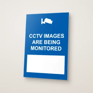 CCTV Images Are Being Monitored Write-On Sign