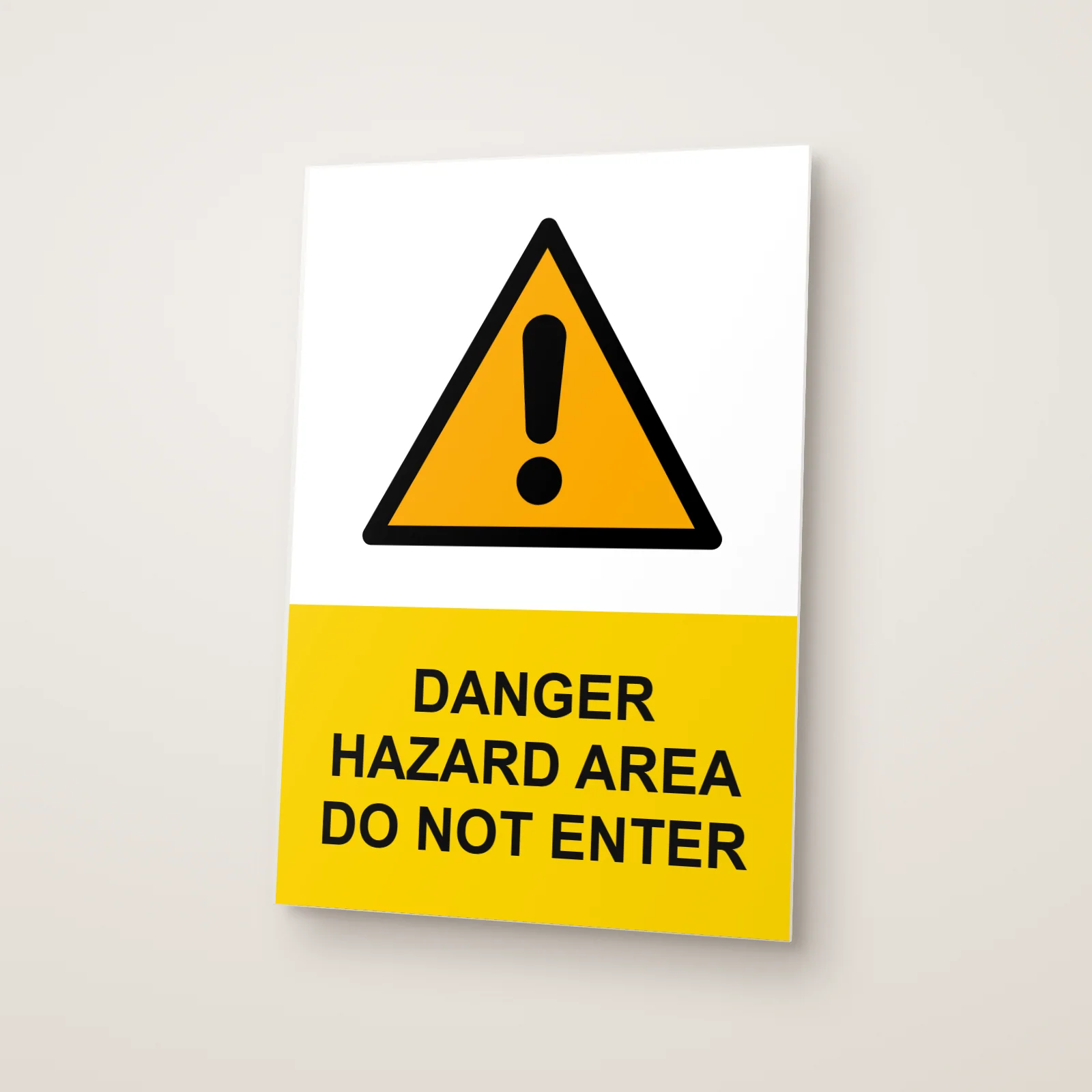 Danger Hazard Area Do Not Enter Sign