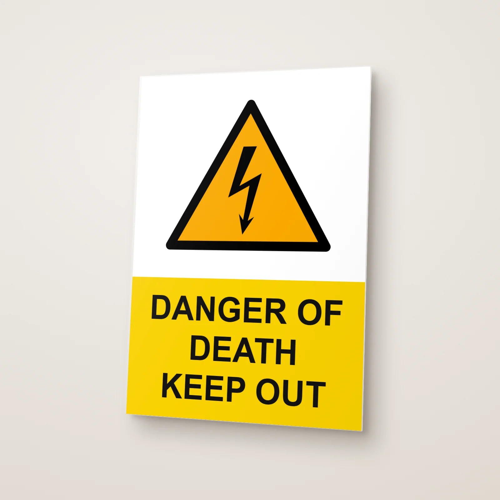 Danger of Death Keep Out Sign