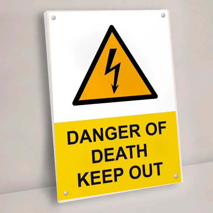 Danger of Death Keep Out Sign: danger of death keep out sign 3