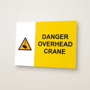 Danger Overhead Crane Sign