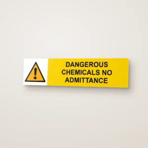 Dangerous Chemicals No Admittance Sign