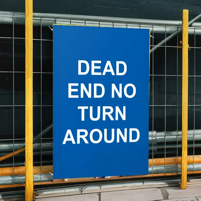 Dead End No Turn Around Sign: dead end no turn around sign 3