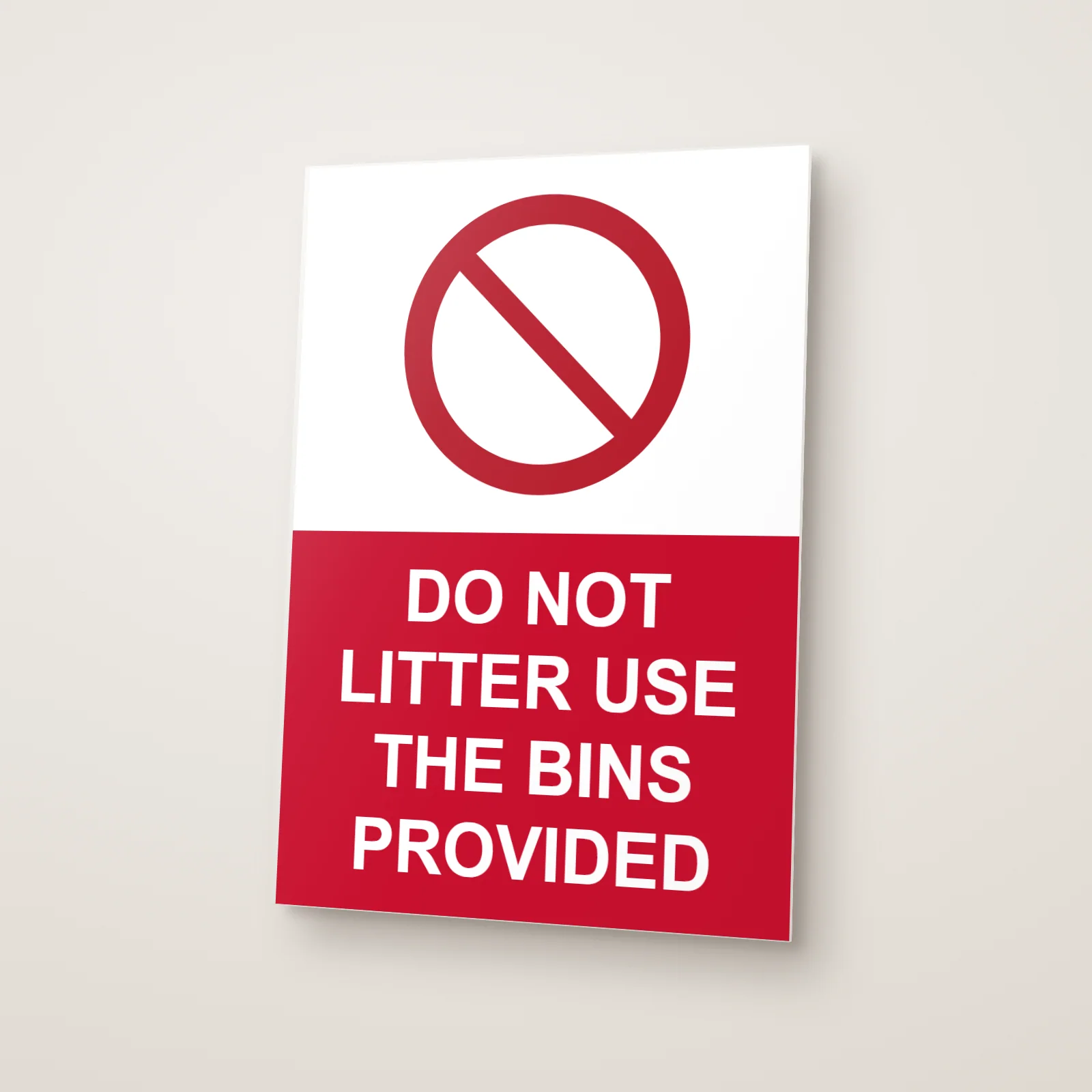 Do Not Litter Use the Bins Provided Sign