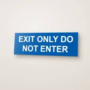 Exit Only Do Not Enter Sign