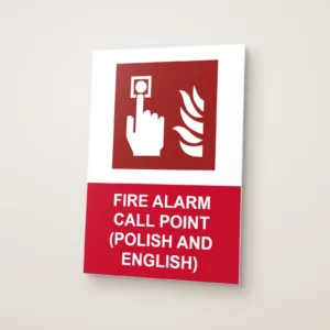 Fire Alarm Call Point (Polish and English) Sign
