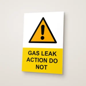 Gas Leak Action Do Not Sign