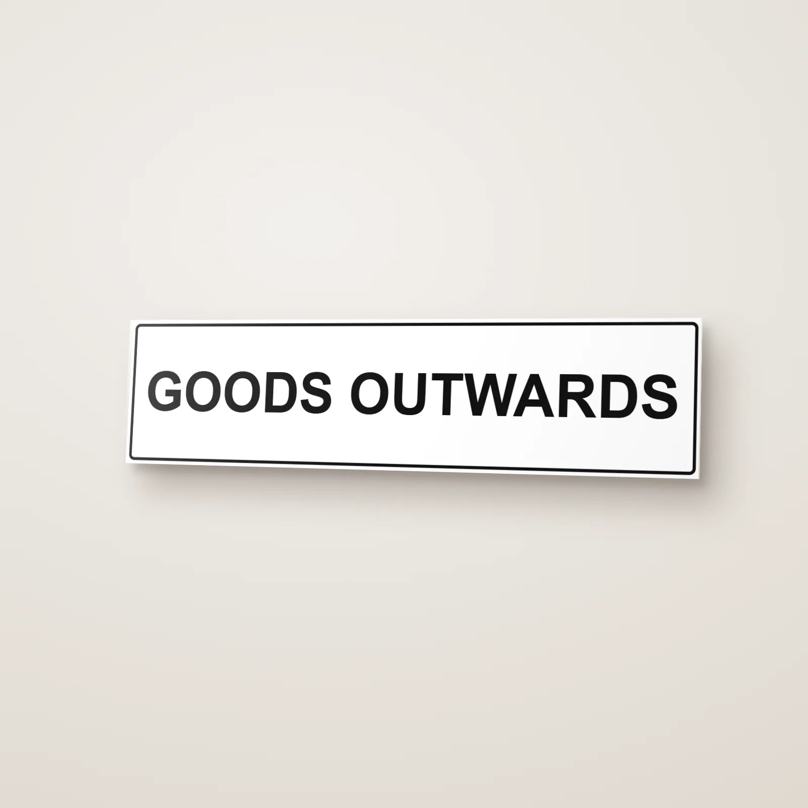 Goods Outwards Sign