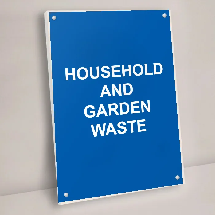 Household and Garden Waste Sign: household and garden waste sign 3