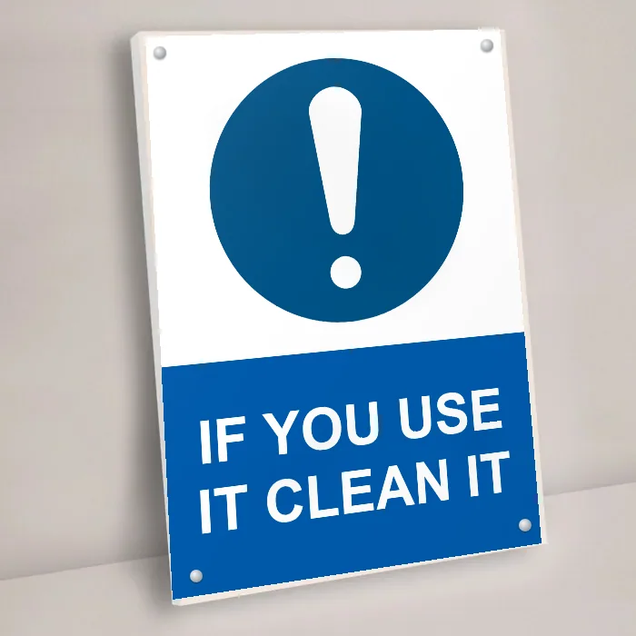 If You Use It Clean It Sign: if you use it clean it sign 3