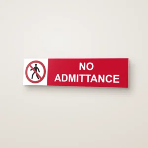 No Admittance Sign