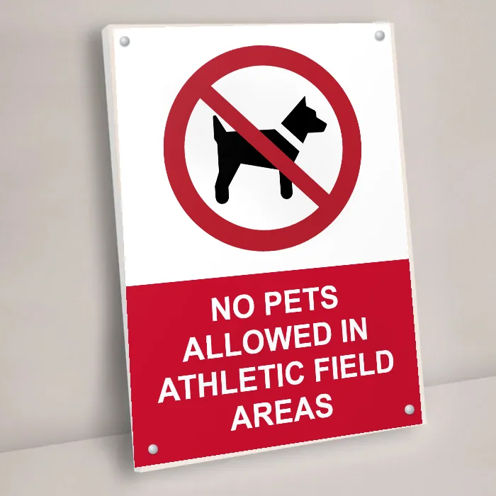 No Pets Allowed in Athletic Field Areas Sign: no pets allowed in athletic field areas sign 3