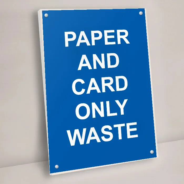 Paper and Card Only Waste Sign: paper and card only waste sign 1