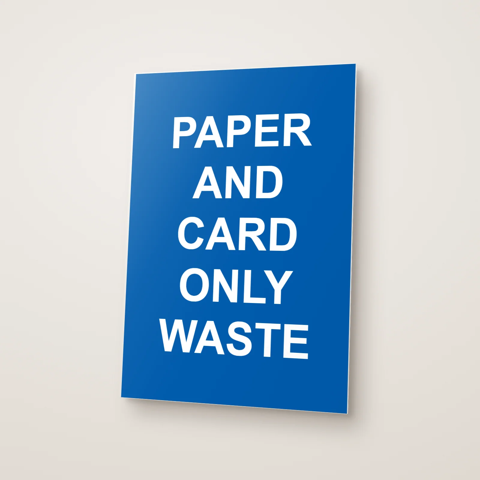 Paper and Card Only Waste Sign