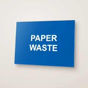 Paper Waste Sign
