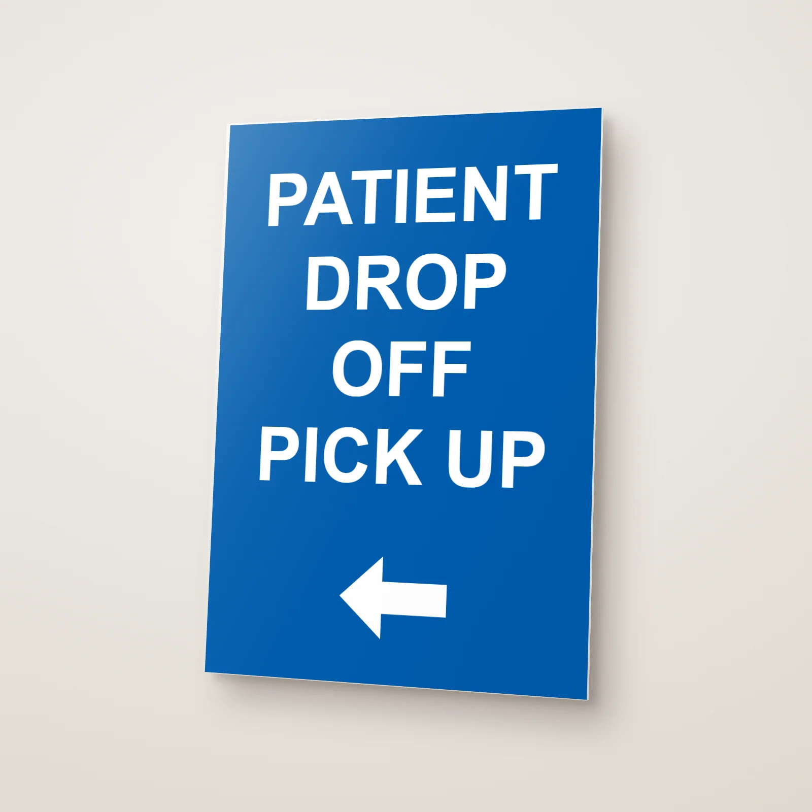 Patient Drop Off Pick Up Left Arrow Sign