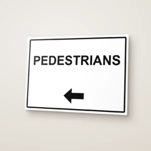Pedestrians Arrow Left Sign