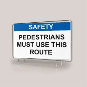 Pedestrians Must Use This Route Site Banner