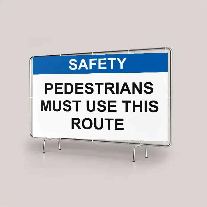 Pedestrians Must Use This Route Site Banner