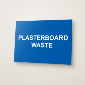 Plasterboard Waste Sign