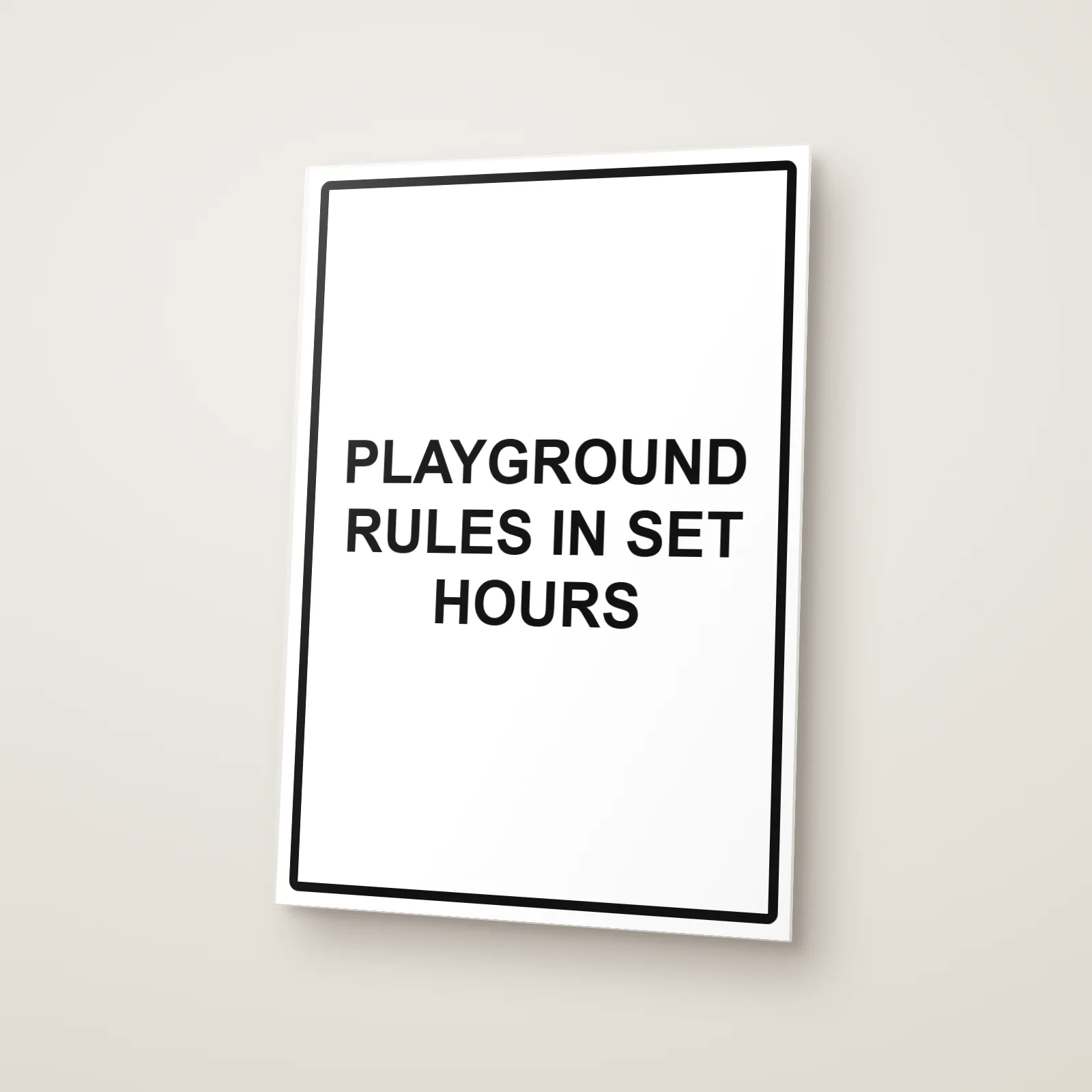 Playground Rules in Set Hours Sign