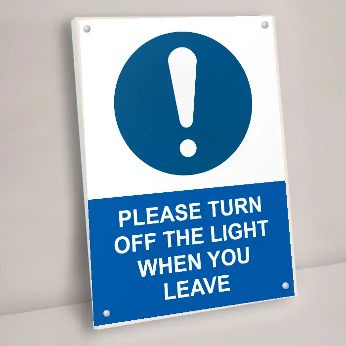 Please Turn Off the Light When You Leave Sign: please turn off the light when you leave sign 3