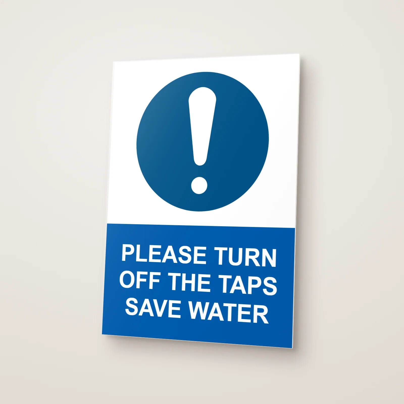 Please Turn Off the Taps Save Water Sign