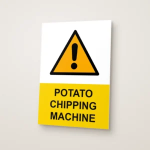 Potato Chipping Machine Sign