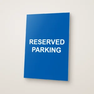 Reserved Parking Sign