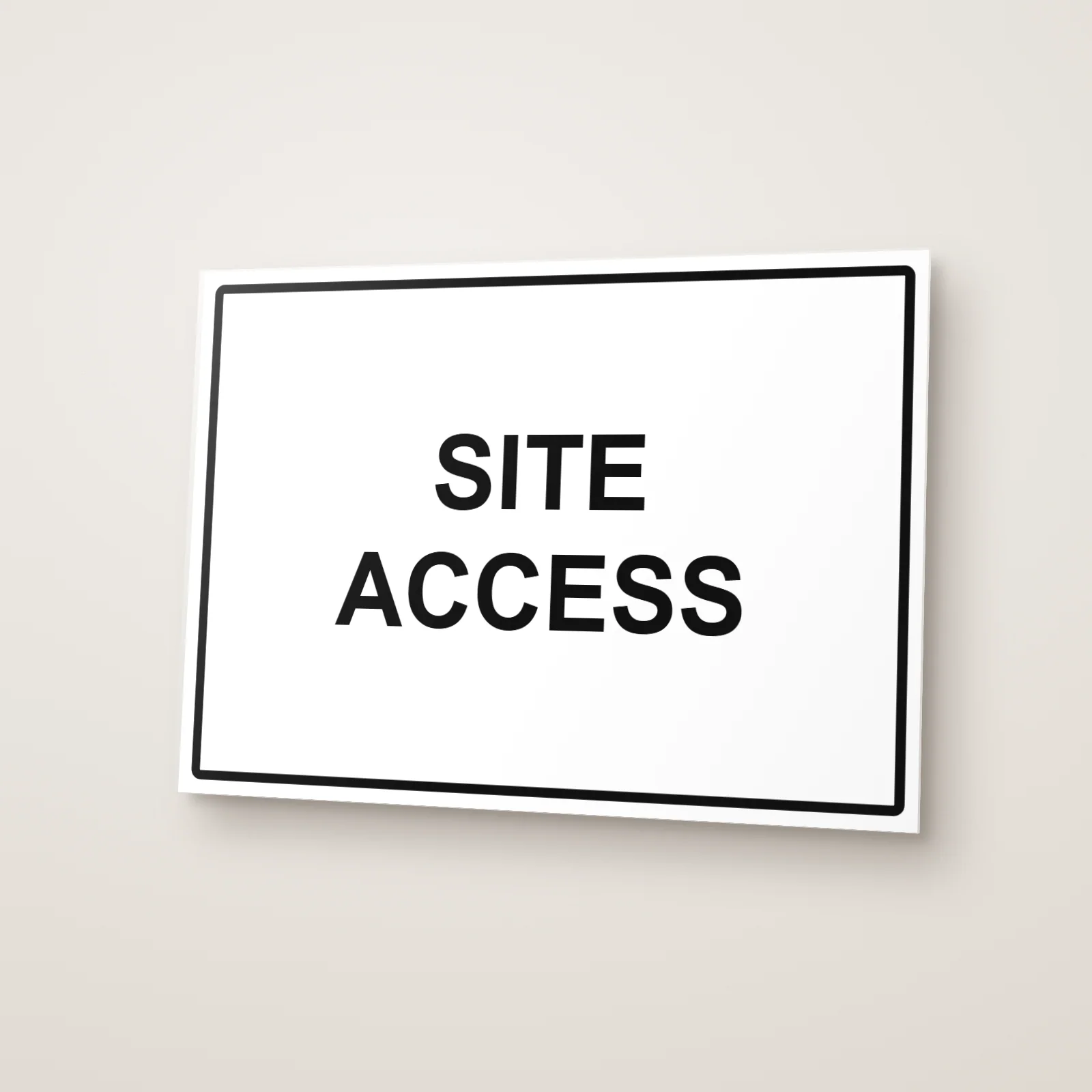 Site Access Sign