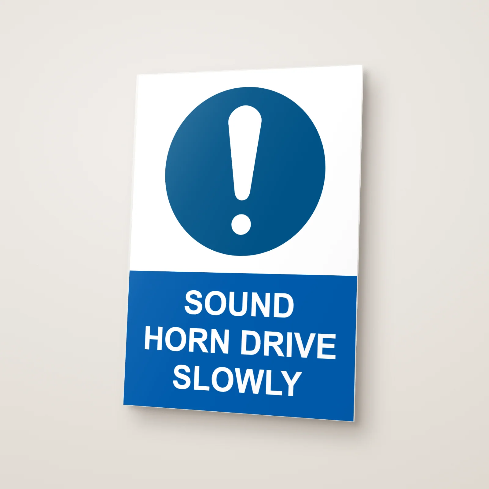 Sound Horn Drive Slowly Sign