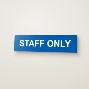 Staff Only Sign
