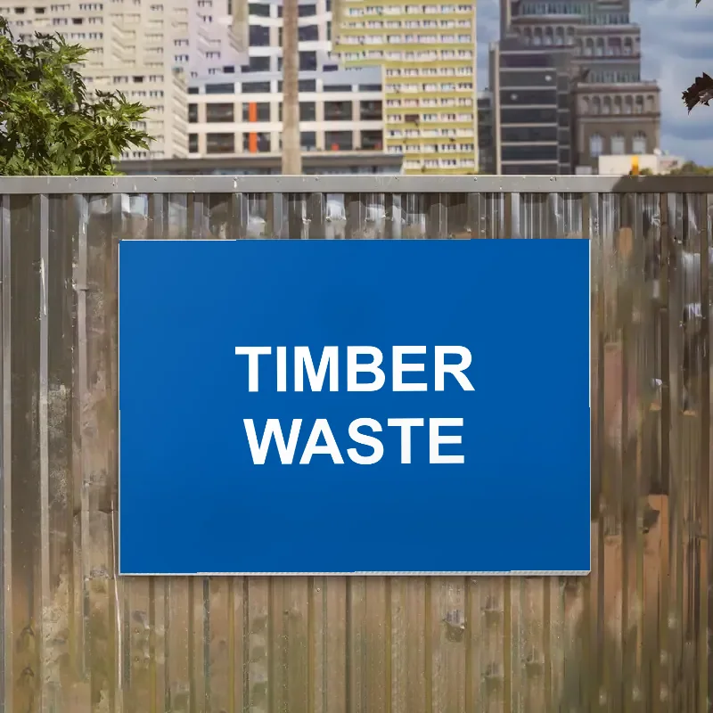 Timber Waste Sign: timber waste sign 1