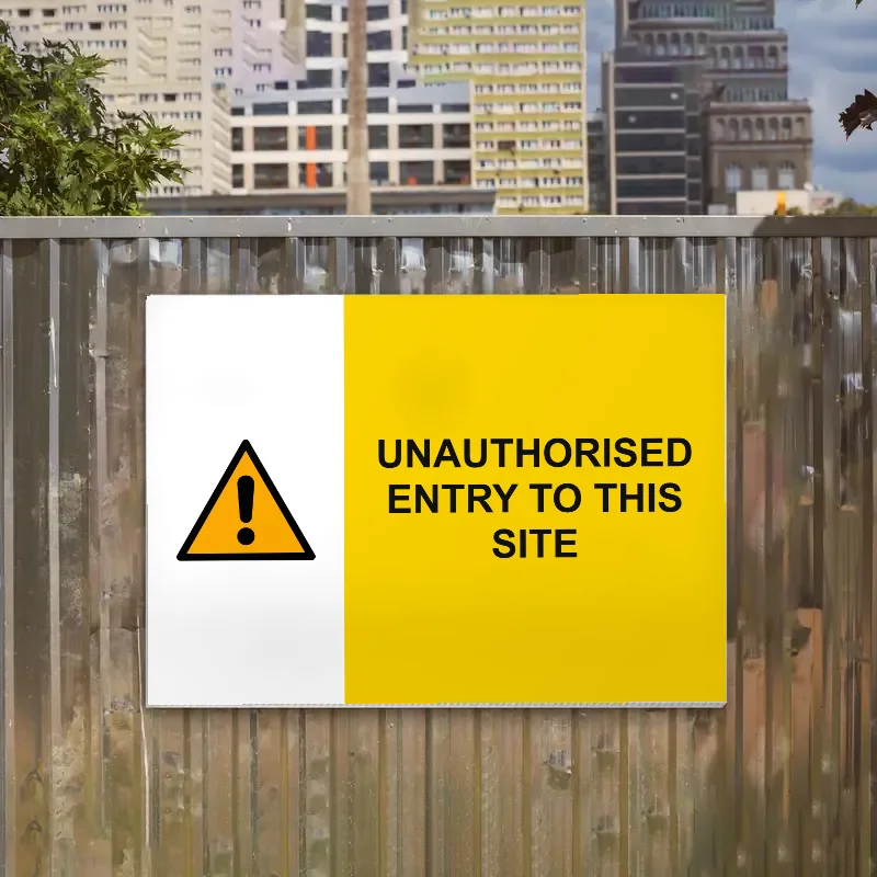 Unauthorised Entry to This Site Sign: unauthorised entry to this site sign 3