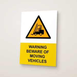 Warning Beware of Moving Vehicles Sign