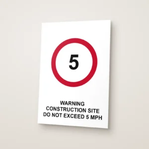 Warning Construction Site Do Not Exceed 5 mph Sign